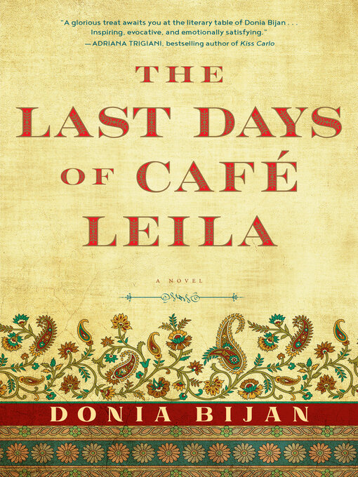 Title details for The Last Days of Café Leila by Donia Bijan - Wait list
